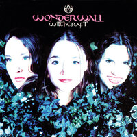 Witchcraft - Wonderwall