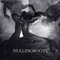The Morning That Killed the World - Nullingroots
