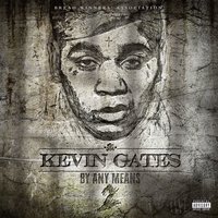 No Trust - Kevin Gates