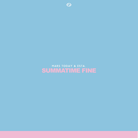 Summatime Fine - ESTA., Mars Today