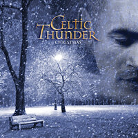 The Most Wonderful Time Of The Year/We Wish You A Merry Christmas - Celtic Thunder
