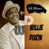 Walkin'the Blues - Willie Dixon