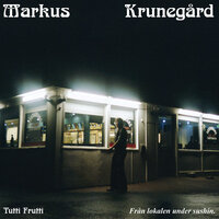 Vill Ha Dig - Markus Krunegård