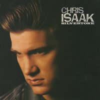 Gone Ridin' - Chris Isaak