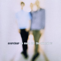 White Men In Black Suits - Everclear