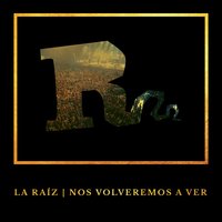 Jilgueros - La Raíz, ZOO