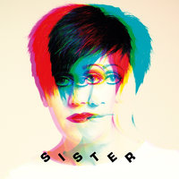 Sister - Tracey Thorn, Corinne Bailey Rae, Andrew Weatherall