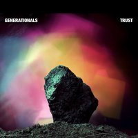 Say for Certain - Generationals