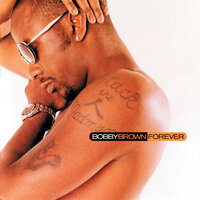 Been Around The World - Bobby Brown