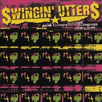 Dont Ask Why - Swingin Utters