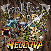 What A Good Idea - TrollfesT