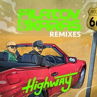Highway - Filatov & Karas, Reznikov, Denis First