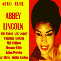 Blue Monk (From "Straight Ahead") - Abbey Lincoln