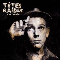 J'men fous - Têtes Raides