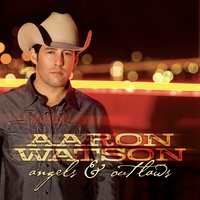 Sweet Contradiction - Aaron Watson