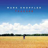 Heart Of Oak - Mark Knopfler