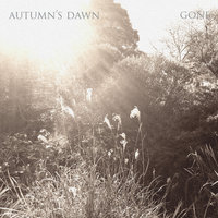 Gone - Autumn's Dawn