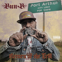 Gone Away - Bun B, Gary Clark, Jr., Leon Bridges