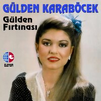 Kumarda Kaybettim Aşkta Kaybettim - Gülden Karaböcek