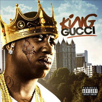I'm Too Much - Gucci Mane, Riff Raff