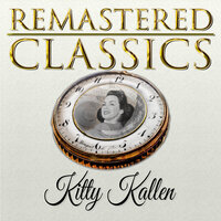 I Don't Want to Walk Without You - Kitty Kallen