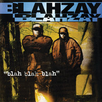 Intro - Blahzay Blahzay