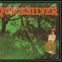 Flute Song - Quicksilver Messenger Service