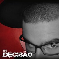 Decisão - B6