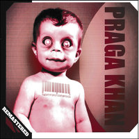Isolation - Praga Khan