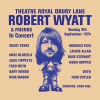 Memories - Robert Wyatt