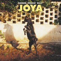 Open Your Heart - Bonnie "Prince" Billy