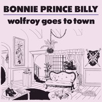 Black Captain - Bonnie "Prince" Billy