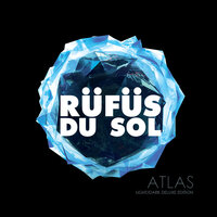 Unforgiven - RÜFÜS DU SOL, The Presets