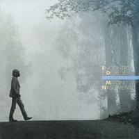 Quem Perguntou Por Mim - Milton Nascimento