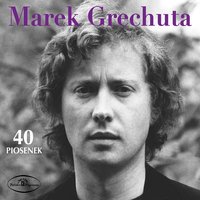 Igła - Marek Grechuta