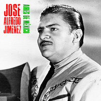 Corazón, Corazón - José Alfredo Jiménez