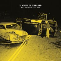 You Rascal You - Hanni El Khatib