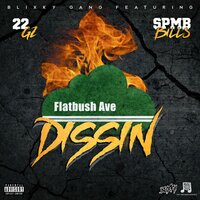 Dissin - SPMB Bills, 22gz