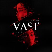 She Is Murder - VAST