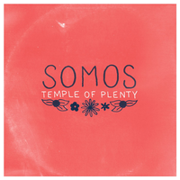 When You Pass - Somos