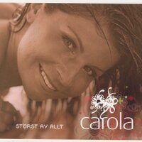 Genom Allt - Carola