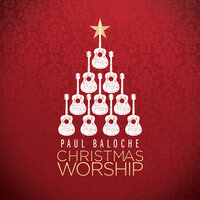 Prepare Him Room - Paul Baloche