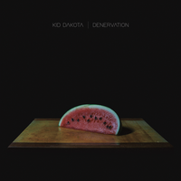 Denervation - Kid Dakota