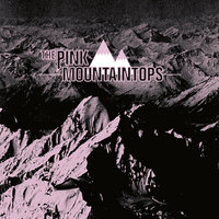 Atmosphere - Pink Mountaintops