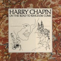 If You Want to Feel - Harry Chapin