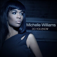 Never Be the Same - Michelle Williams
