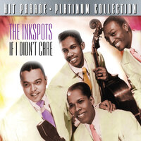 I'm Beginning To See The Light (with Ella Fitzgerald) - The Ink Spots
