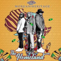 They Gonna Be Alright - Morgan Heritage