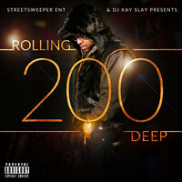 Rolling 200 Deep III - Dj Kay Slay, Cassidy, King Flo