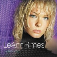 I Believe In You - LeAnn Rimes